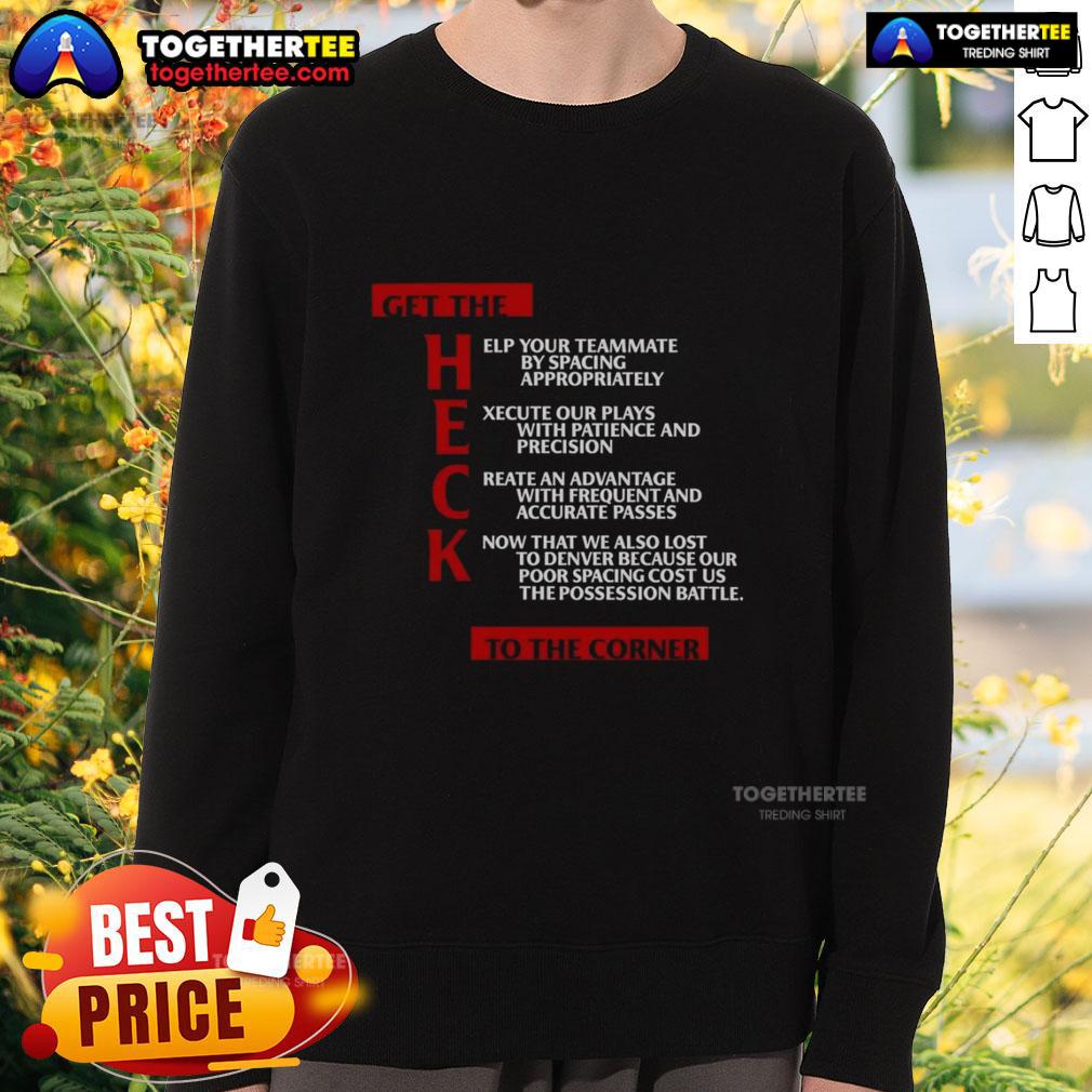 Awesome Clippers Get The Heck To The Corner sweatshirt featuring a bold graphic design, perfect for fans and casual wear.