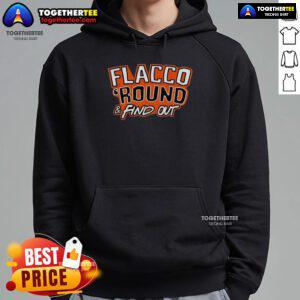 Awesome Joe Flacco hoodie featuring a bold 'Round and Find Out' design, perfect for Cleveland Browns fans.