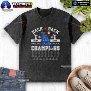 Awesome Los Angeles Dodgers B2B 2024-2025 National League Champions washed t-shirt in blue, showcasing team pride.
