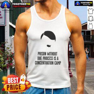 Awesome prison without due process is a concentration camp tank top design showcasing a bold statement on justice.