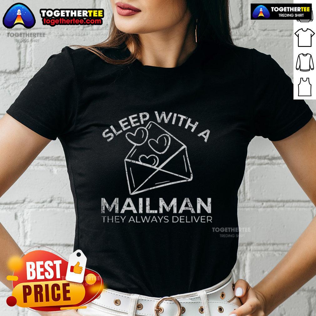 Awesome Sleep With A Mailman Ladies Tee featuring a fun design perfect for casual wear and showing love for delivery.