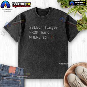 Funny select finger from hand graphic on washed t-shirt featuring ID 3 code snippet design.