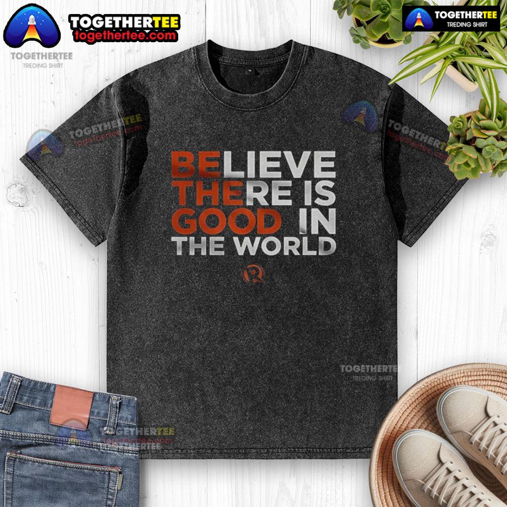 Good Believe There Is Good In The World washed t-shirt featuring an uplifting design in soft cotton fabric.