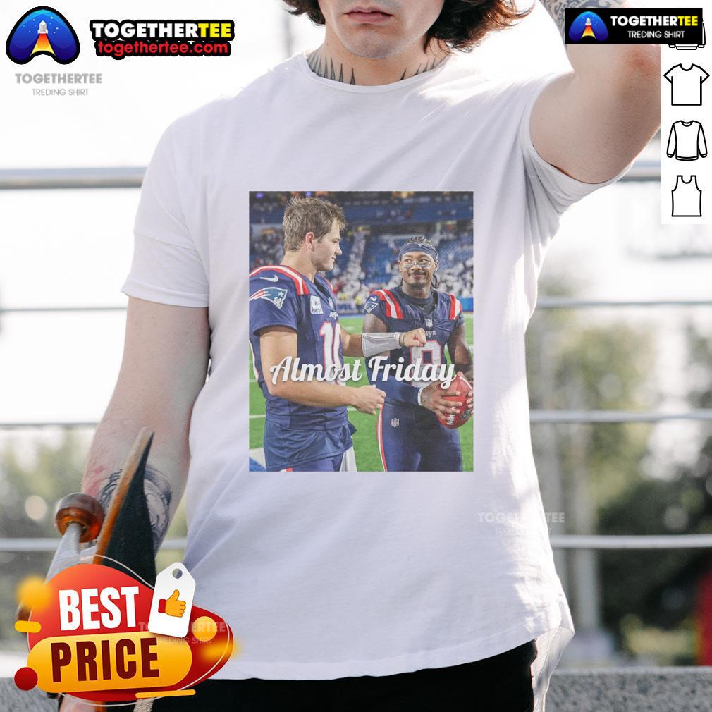 Good Drake Maye and Stefon Diggs New England Patriots Football Almost Friday T-Shirt design featuring bold graphics.