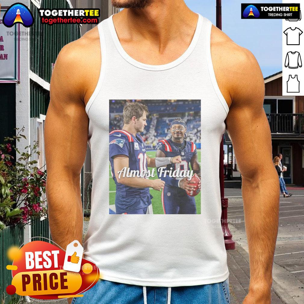Good Drake Maye and Stefon Diggs wearing New England Patriots tank tops, celebrating Almost Friday in style.