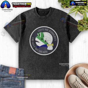 Good Give Me Ribberty Or Give Me Death logo on a washed t-shirt, featuring a bold, vintage design for casual wear.