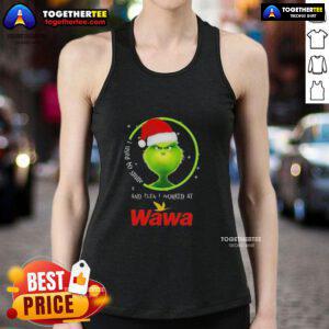 Good Grinch Christmas tank top design featuring a humorous quote about working at Wawa, perfect for holiday celebrations.