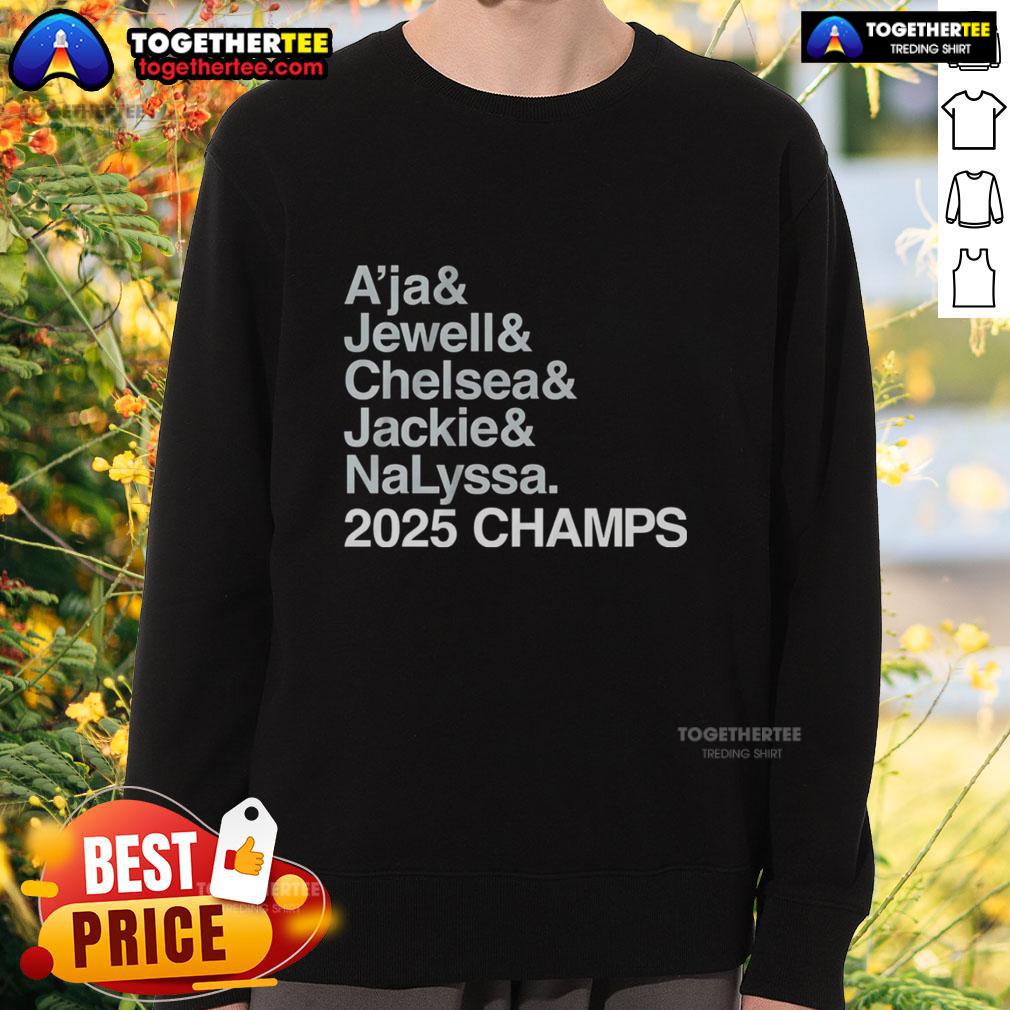 Good Las Vegas Aces 2025 Champs sweatshirt featuring A'ja Wilson, Jewell Loyd, Chelsea Gray, Jackie Young, and Nalyssa Smith.