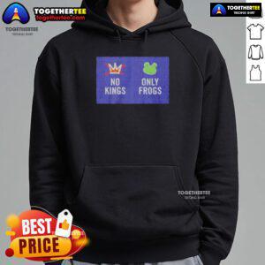 Good No Kings Only Frogs Hoodie featuring a whimsical frog design, perfect for casual wear and unique style enthusiasts.