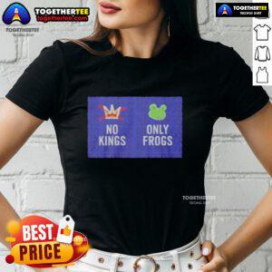 Alt Text: Good No Kings Only Frogs Ladies Tee featuring a playful frog graphic on a stylish women's shirt.
