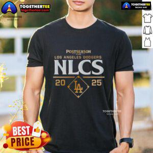 Good Postseason Los Angeles Dodgers NLCS 2025 T-Shirt, featuring vibrant team colors and bold graphics celebrating the playoff season.