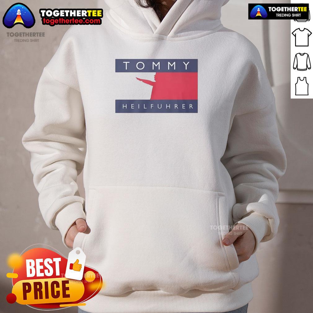 Good Tommy Heilfuhrer logo parody hoodie featuring a unique design perfect for humor and casual wear.