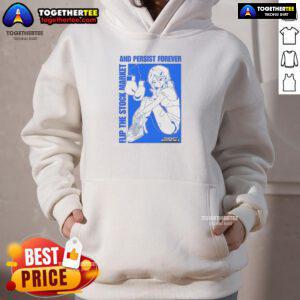 Hot Flip The Stock Market And Persist Forever Anime Hoodie featuring vibrant graphics and a stylish design for anime fans.