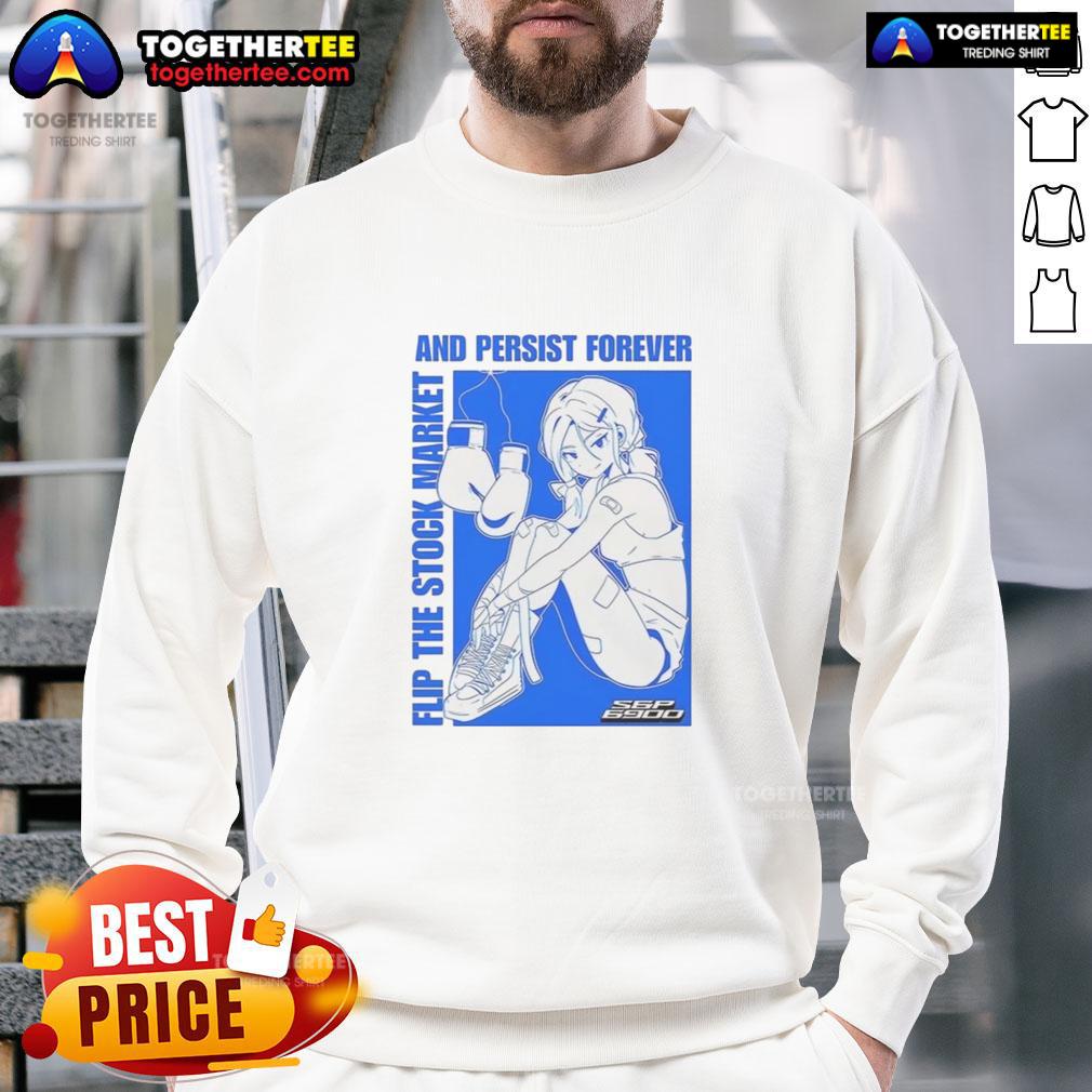 Hot Flip The Stock Market And Persist Forever Anime Sweatshirt featuring vibrant anime graphics and a stylish design.