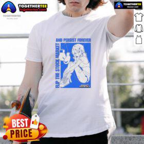 Hot Flip The Stock Market And Persist Forever Anime T-Shirt featuring vibrant graphics and a stylish design for anime fans.