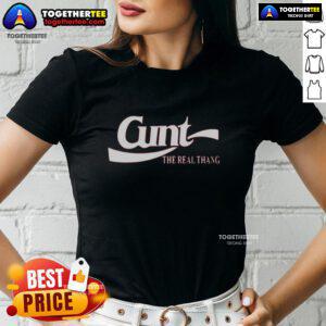 Alt Text: Nice Cunt The Real Thang logo on a stylish ladies tee, featuring bold graphics and a trendy design for casual wear.