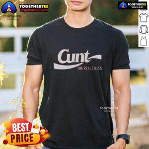 Alt Text: Nice Cunt The Real Thang logo t-shirt featuring bold graphic design on a stylish casual tee.