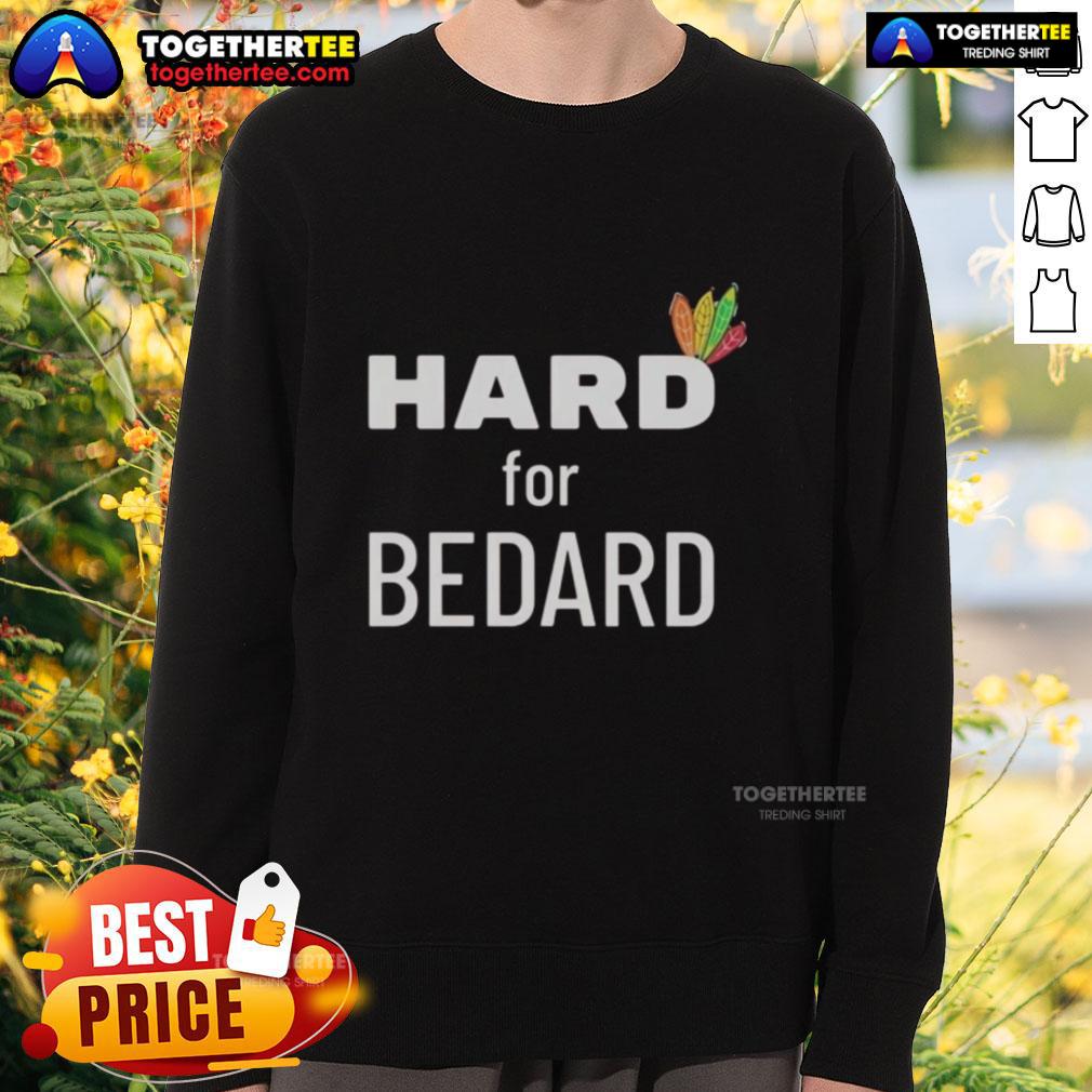 Official Chicago Blackhawks Hockey Hard for Bedard sweatshirt featuring bold team logo and stylish design for fans.
