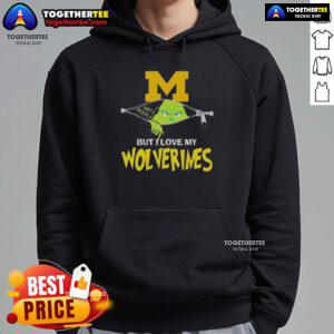 Original Grinch Christmas hoodie featuring a love for Michigan Wolverines, perfect for holiday cheer and sports fans.