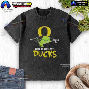 Alt Text: Original Grinch Christmas t-shirt featuring a love for Oregon Ducks, perfect for festive game day celebrations.