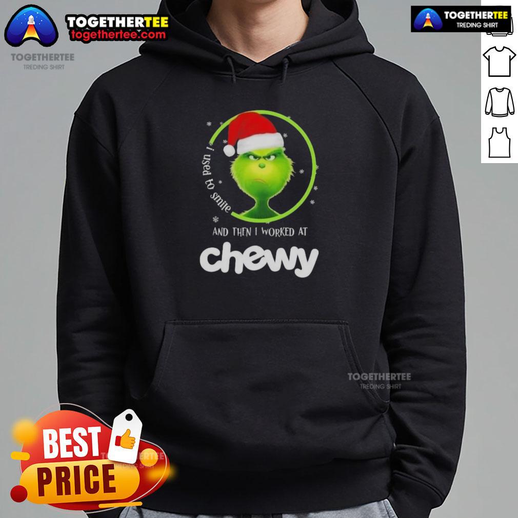 Original Grinch Christmas hoodie with 'I used to smile and then I worked at Chewy' design, perfect for holiday wear.