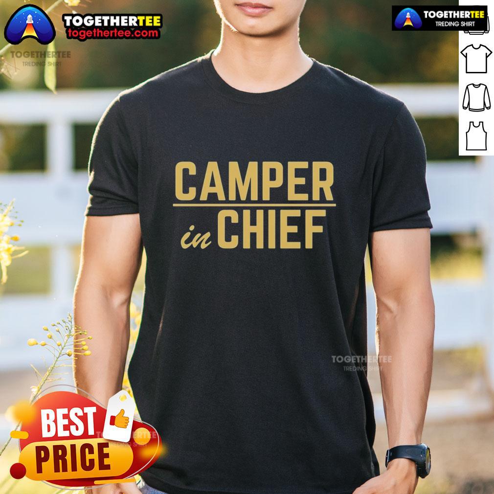 Pretty Camper In Chief T-Shirt featuring a colorful camping graphic and vibrant design for outdoor enthusiasts.