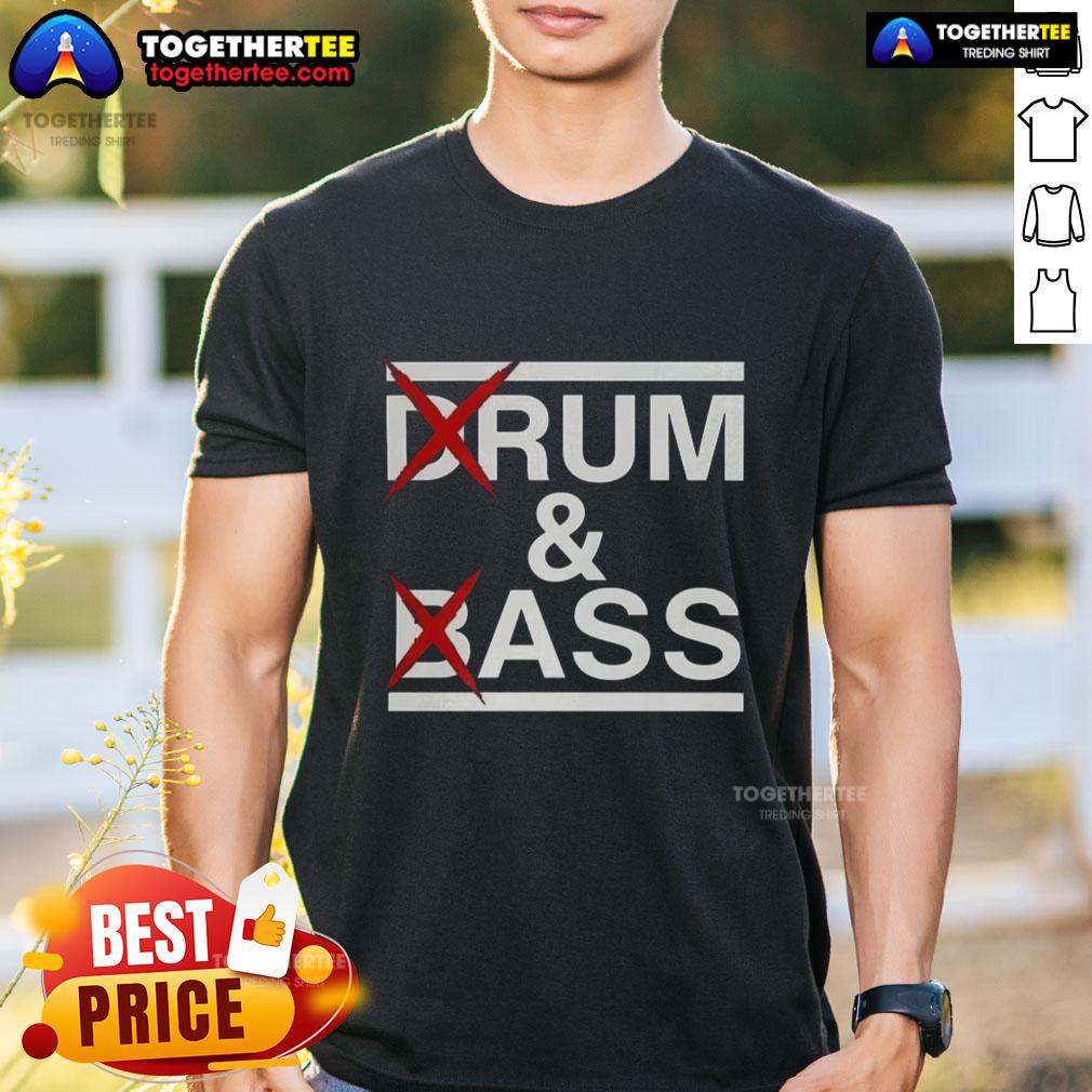 Stylish 'Pretty Drum And Bass Rum & Ass' T-shirt featuring vibrant graphics, perfect for music lovers and festival-goers.