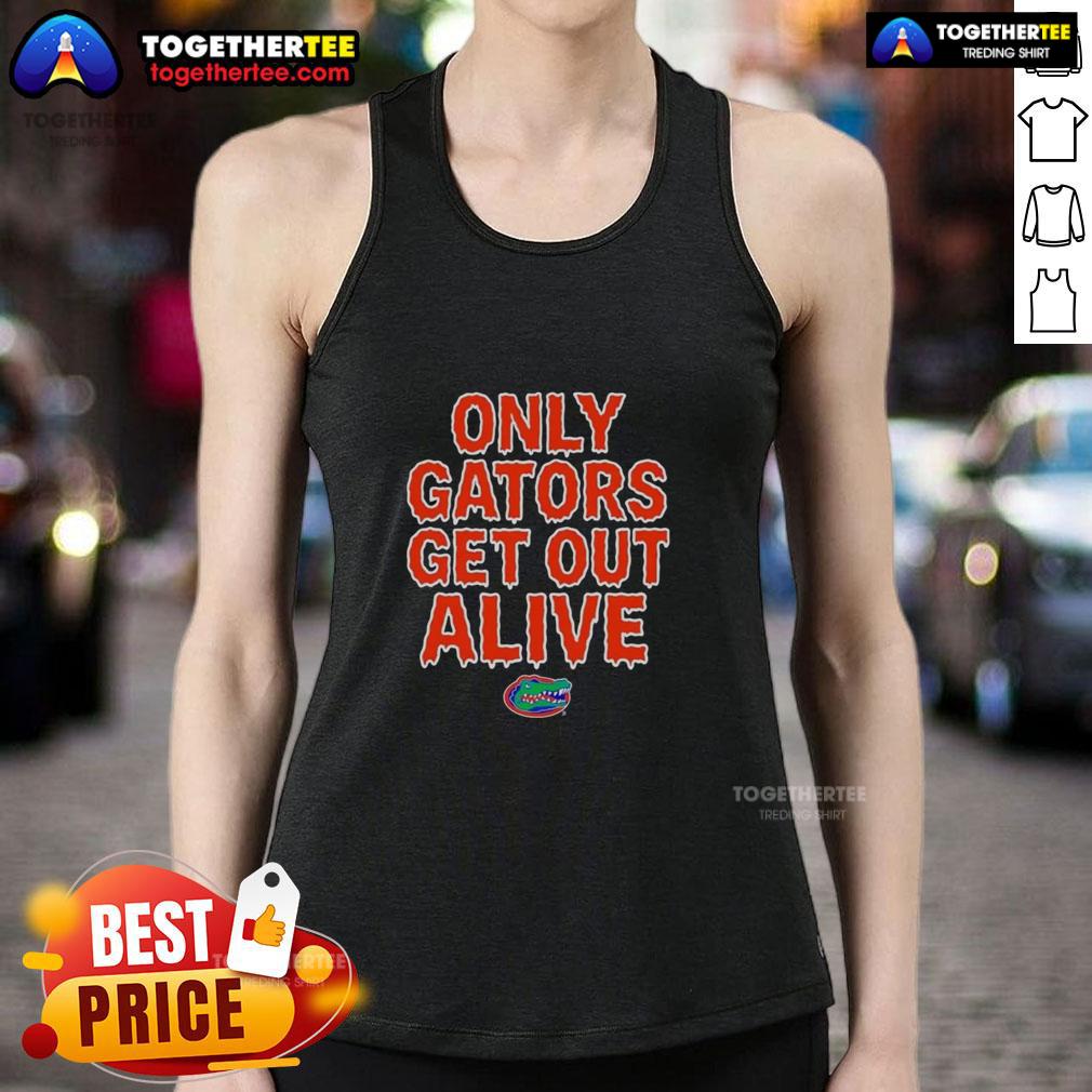 Pretty Florida Gators football tank top featuring 'Only Gators Get Out Alive' slogan, perfect for fans and game day.