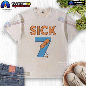 Pretty Sick Seven meme featured on a stylish washed t-shirt, perfect for casual wear and meme enthusiasts.