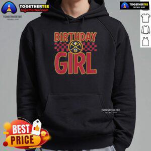 Birthday girl in a cozy Good Denver Nuggets hoodie, celebrating her special day with team spirit and style.