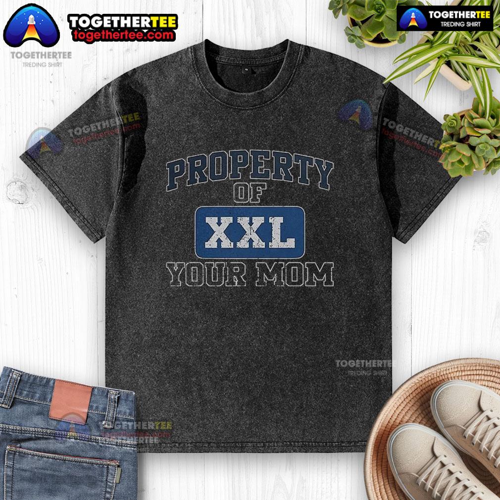 Happy Property of XXL Your Mom Kenny Powers washed t-shirt displayed on a hanger, showcasing a fun graphic design.