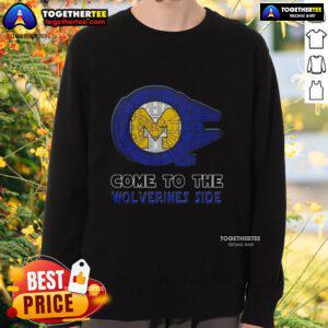 Happy Star Wars Come to the Michigan Wolverines side sweatshirt featuring iconic graphics and vibrant colors.