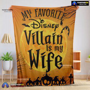 Official Disney Villain Wife Halloween Blanket Cozy Funny And Unique Blanket