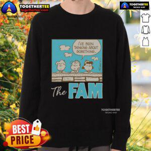 Awesome Peanuts The Fam I've Been Thinking About Something sweatshirt featuring colorful cartoon graphics and cozy design.