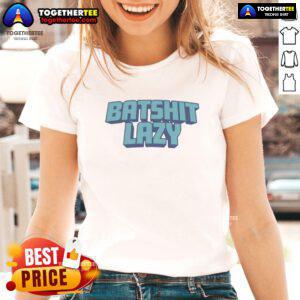 Good Batshit Lazy Ladies Tee - Trendy women's graphic t-shirt featuring a fun, casual design perfect for relaxed outfits.
