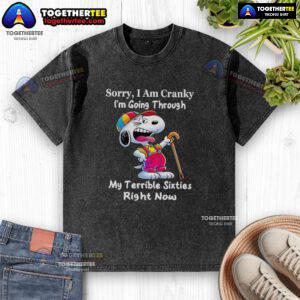 Good Snoopy Sorry I'm Cranky T-Shirt: A playful design reflecting the struggles of the terrible sixties with vibrant colors.