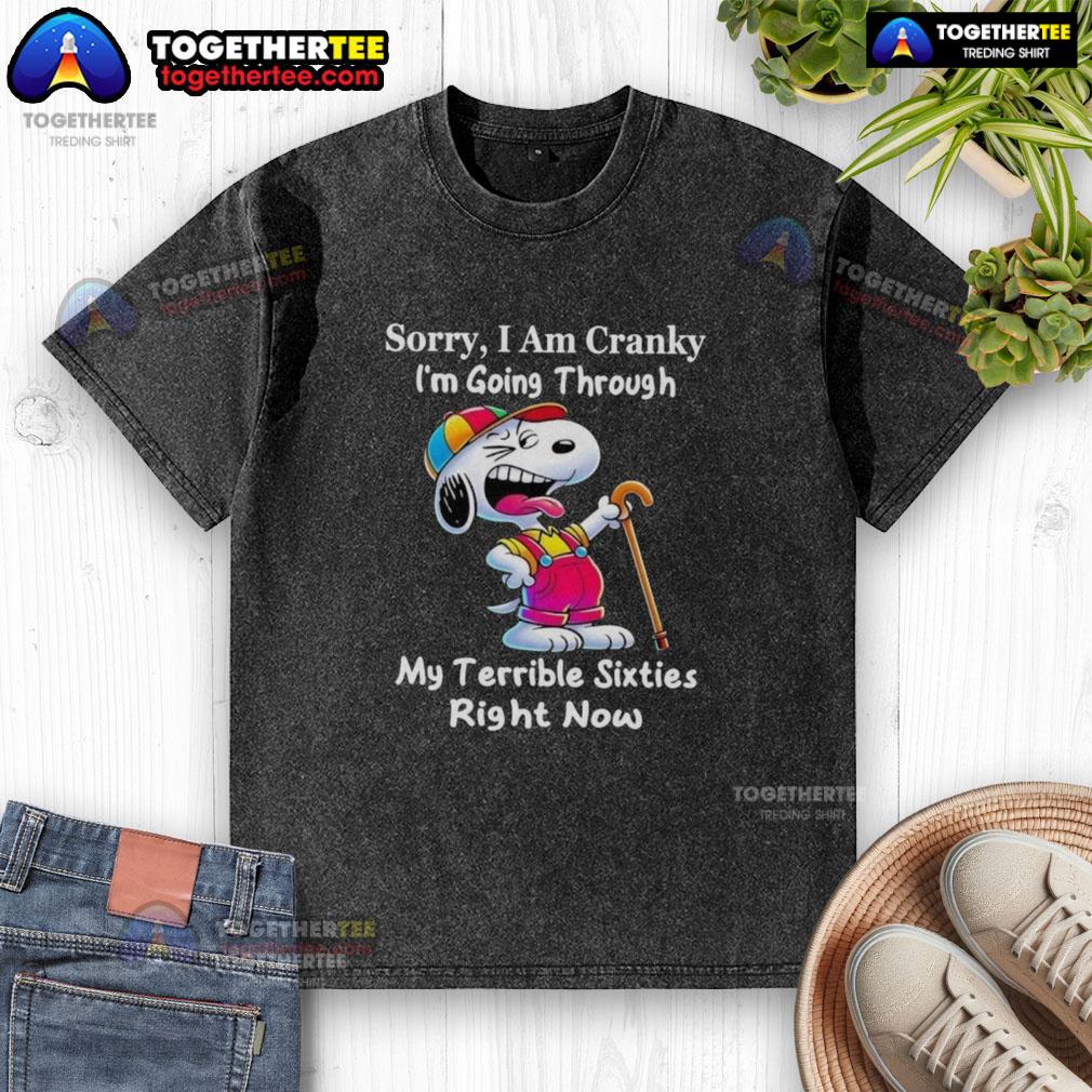 Good Snoopy Sorry I'm Cranky T-Shirt: A playful design reflecting the struggles of the terrible sixties with vibrant colors.