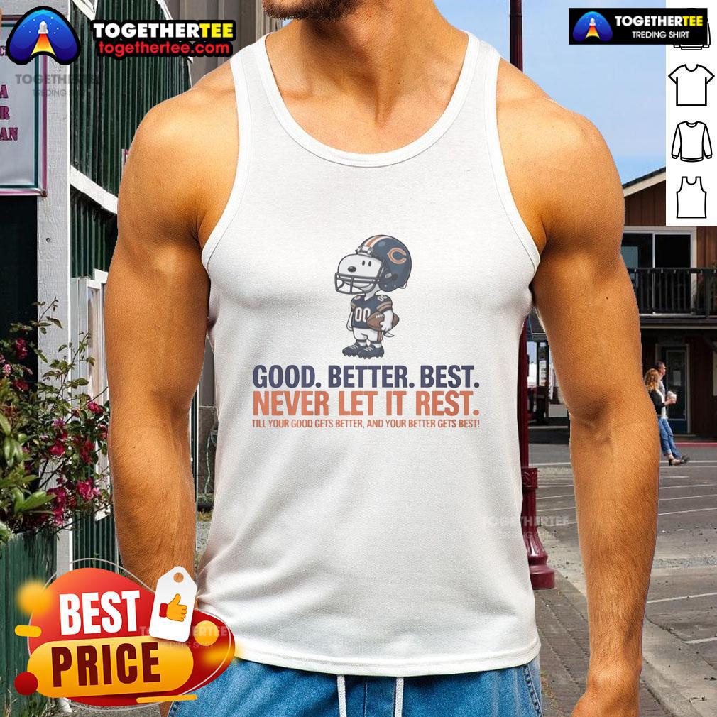 Good Snoopy X Chicago Bears tank top featuring 'Good Better Best Never Let It Rest' design, perfect for fans.