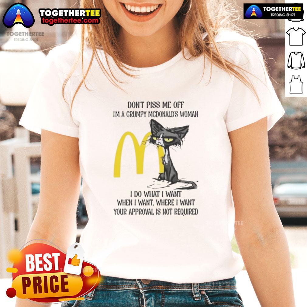 Grumpy McDonald's woman tee featuring a tired cat, expressing a playful attitude with the phrase 'I do what I want.'