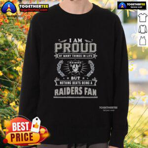 Happy I Am Proud sweatshirt featuring Las Vegas Raiders logo, perfect for fans celebrating their team pride.