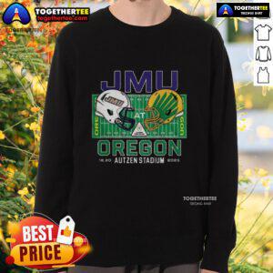 Alt Text: Happy James Madison Dukes vs Oregon Ducks NCAA CFP 2025 sweatshirt featuring Autzen Field helmet design.