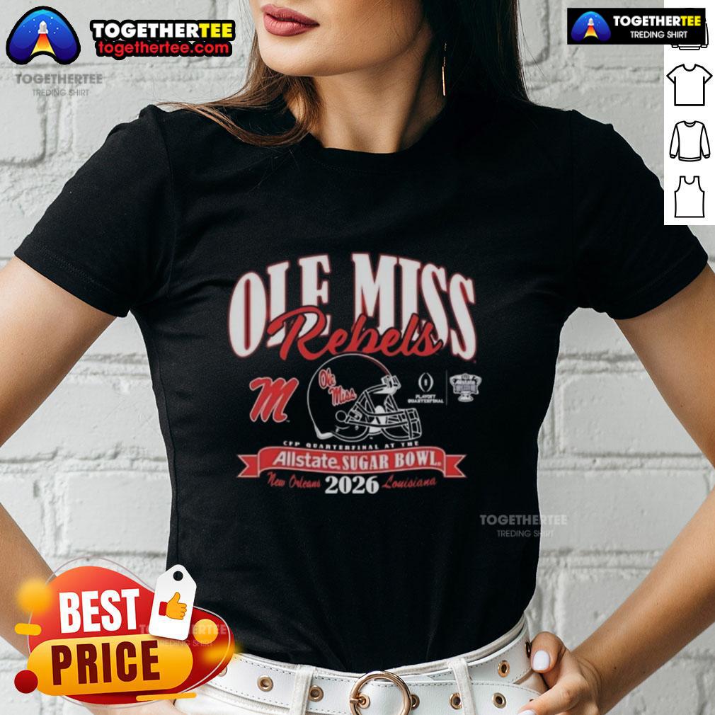 Alt Text: Hot Ole Miss Rebels CFP Quarterfinal at the Allstate Sugar Bowl 2026 ladies tee featuring team colors and logo.