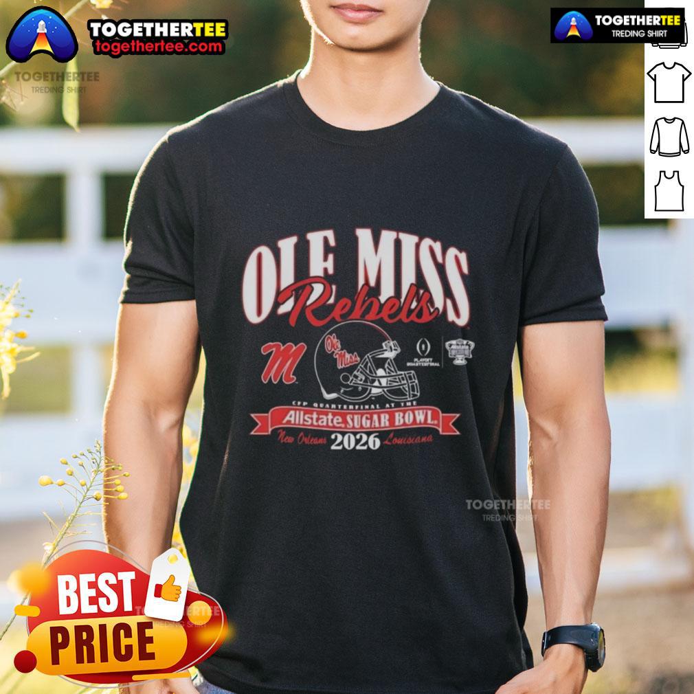 Hot Ole Miss Rebels CFP Quarterfinal Allstate Sugar Bowl 2026 T-shirt featuring bold team graphics and vibrant colors.