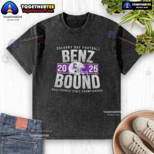 Nice Calvary Football is Benz Bound 2025 washed t-shirt featuring a sporty design, perfect for fans and casual wear.