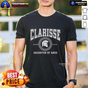 Nice Clarisse Daughter of Ares battle-ready t-shirt featuring a fierce design perfect for fans of mythology and warriors.