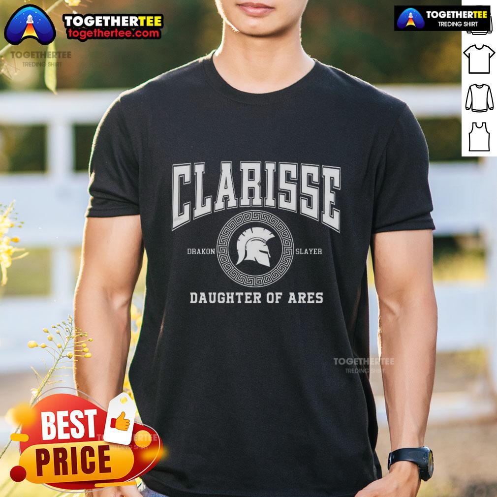 Nice Clarisse Daughter of Ares battle-ready t-shirt featuring a fierce design perfect for fans of mythology and warriors.