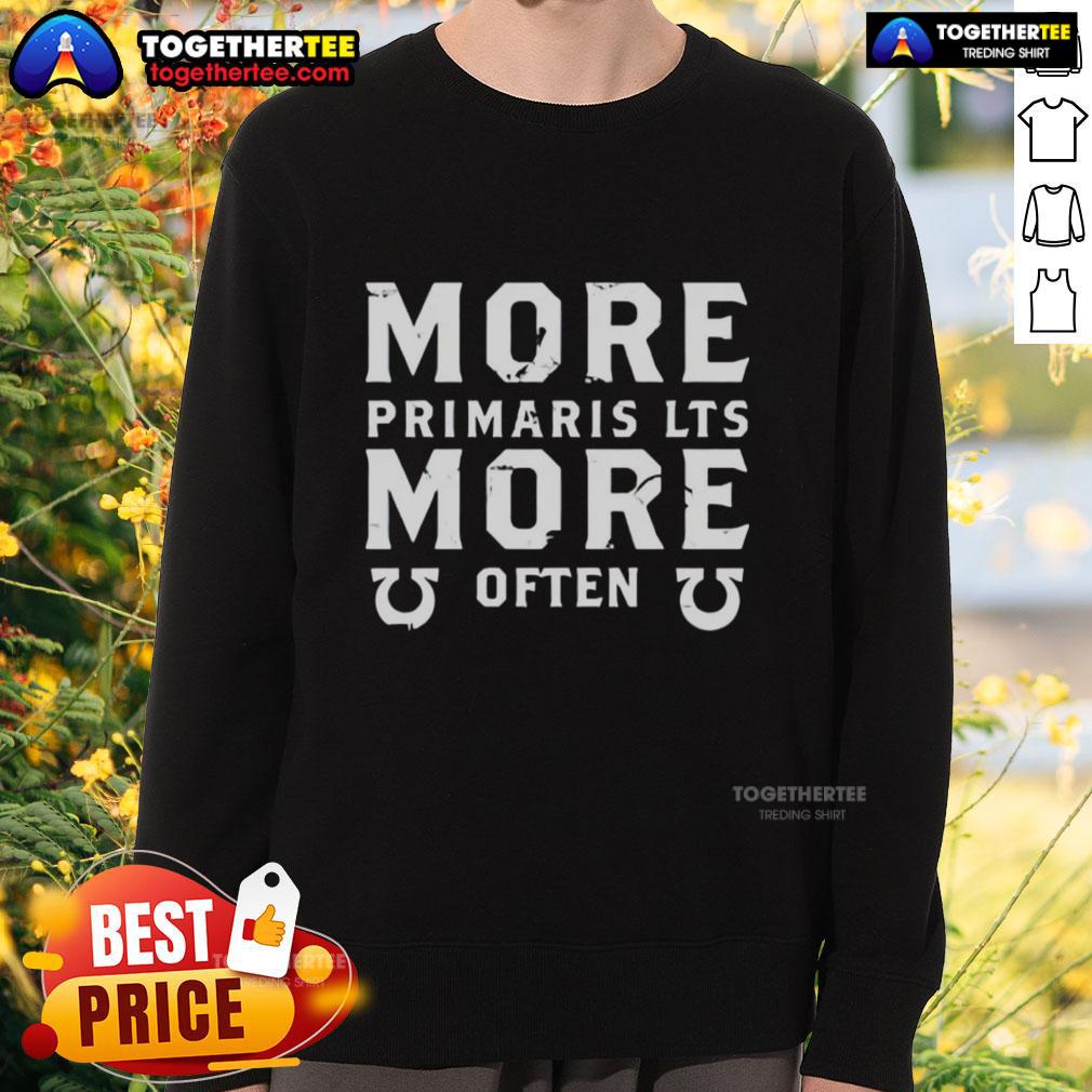 Official More Primaris Lts More Often Sweatshirt featuring a bold design, perfect for fans of Primaris Space Marines.