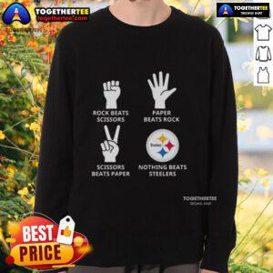 Original Pittsburgh Steelers sweatshirt featuring 'Nothing Beats Rock, Beats Scissors, Paper Beats Rock, Scissors Beats Paper' design.