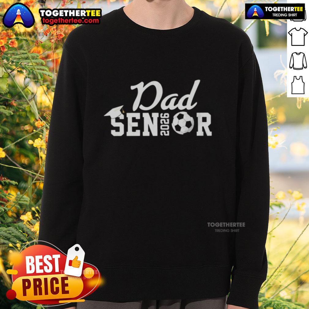 Original Senior Soccer Dad 2026 Class of 26 Grad Sweatshirt in navy blue, perfect for proud soccer dads celebrating graduation.