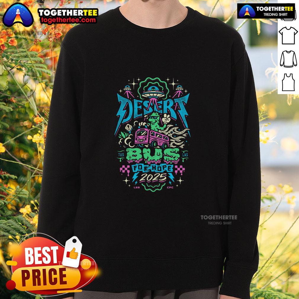 Premium Desert Bus For Hope 2025 sweatshirt featuring a stylish design, perfect for fans and supporters of the charity event.